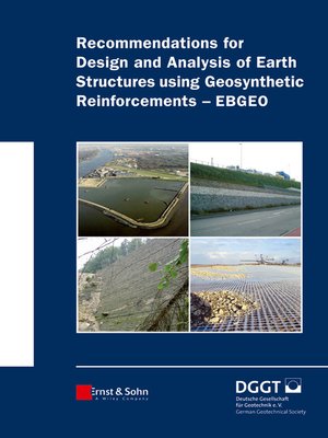 cover image of Recommendations for Design and Analysis of Earth Structures using Geosynthetic Reinforcements--EBGEO